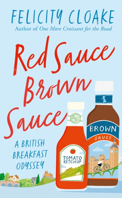 Felicity　Breakfast　Red　by　A　Sauce　Sauce　Odyssey　Brown　British　Cloake